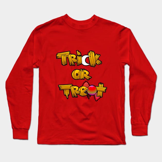 Trick or Treat Long Sleeve T-Shirt by SuaveOne